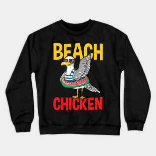 Funny Beach Chicken design for Seagull Lovers Crewneck Sweatshirt